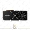 کارت گرافیک NVIDIA GeForce RTX 3090 Ti